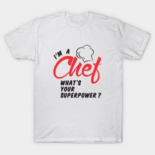 Chef Superpower T-Shirt